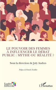 Le pouvoir des femmes à influencer le débat public : mythe ou réalité ? (eBook, ePUB) - Andres