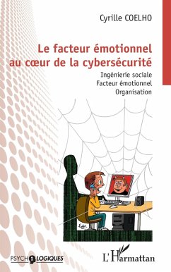 Cover Le facteur émotionnel au coeur de la cybersécurité (eBook, ePUB)