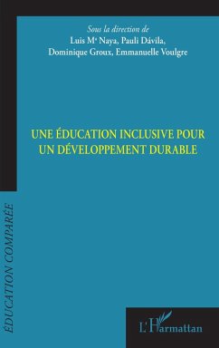 Une éducation inclusive pour un développement durable (eBook, ePUB) - MA Naya; Davila; Groux; Voulgre