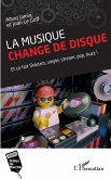La musique change de disque (eBook, ePUB)