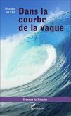 Dans la courbe de la vague (eBook, PDF)