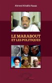 Le Marabout et les politiques (eBook, PDF)