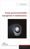 Travail, gouvernementalité managériale et néolibéralisme (eBook, PDF)