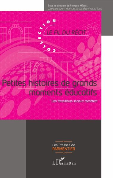 Petites histoires de grands moments éducatifs (eBook, ePUB)