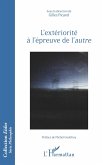 L'extériorité à l'épreuve de l'<em>autre</em> (eBook, ePUB)