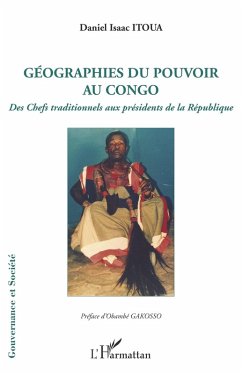 Géographies du pouvoir au Congo (eBook, ePUB) - Itoua