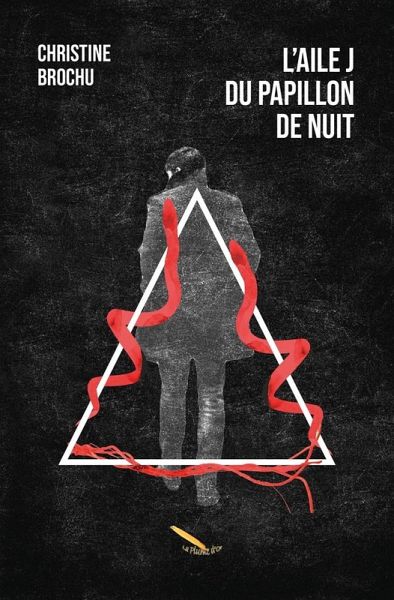 L'aile J de papillon de nuit (eBook, ePUB)