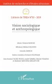 Vision sociologique et anthropologique (eBook, ePUB)