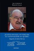 Justice sociale, ouverture et nationalisme au Québec. (eBook, PDF) Justice sociale, ouverture et nationalisme au Québec. (eBook, PDF)
