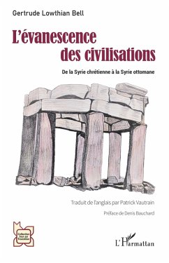L'évanescence des civilisations (eBook, PDF) - Lowthian Bell