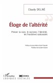 Eloge de l'altérité (eBook, ePUB)