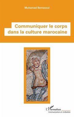 Cover Communiquer le corps dans la culture marocaine (eBook, ePUB)