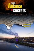 Entre alliance et secrets (eBook, ePUB) Entre alliance et secrets (eBook, ePUB)