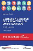 L'éthique à l'épreuve de la rencontre du corps handicapé (eBook, ePUB)