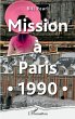Mission à Paris 1990 (eBook, ePUB) - Bild 1