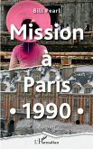 Mission à Paris 1990 (eBook, ePUB)