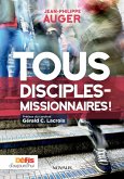 Tous disciples-missionnaires (eBook, ePUB) Tous disciples-missionnaires (eBook, ePUB)