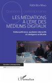 MEDIATIONS A L ERE DES MEDIUMS DIGITAUX (LES) (eBook, ePUB)
