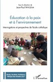 Education à la paix et à l'environnement (eBook, ePUB)