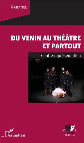 Du venin au théâtre et partout (eBook, ePUB) Du venin au théâtre et partout (eBook, ePUB)