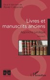 Livres et manuscrits anciens (eBook, ePUB)
