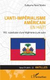 L'anti-impérialisme américain en Haïti (eBook, ePUB)