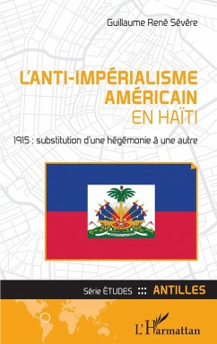 Cover L'anti-impérialisme américain en Haïti (eBook, ePUB)