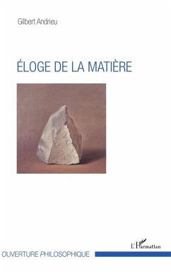 Eloge de la matière (eBook, PDF) - Andrieu