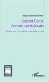 Gabriel Danzi, écrivain centrafricain (eBook, PDF) Gabriel Danzi, écrivain centrafricain (eBook, PDF)