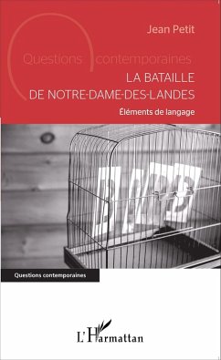 La bataille de Notre Dame-des-Landes (eBook, PDF) - Petit