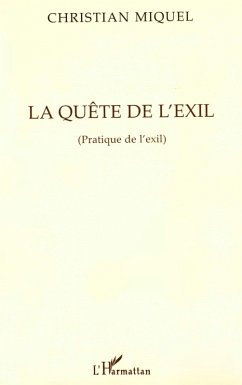 La quête de l'exil (eBook, PDF) - Miquel