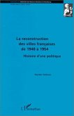 La reconstruction des villes françaises de 1940 à 1954 (eBook, PDF)