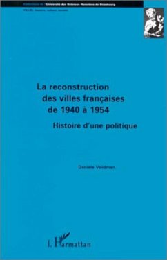 Cover La reconstruction des villes françaises de 1940 à 1954 (eBook, PDF)