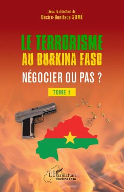 Cover Terrorisme au Burkina Faso négocier ou pas ? (eBook, ePUB)