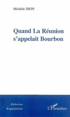 Cover Quand La Réunion s'appelait Bourbon (eBook, ePUB)