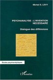 Psychanalyse: l'invention nécessaire (eBook, ePUB)