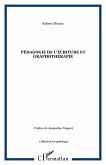 Pédagogie de l'écriture et graphothérapie (eBook, ePUB)