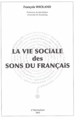 La vie sociale des sons du français (eBook, ePUB) - Laplaze-Estorgues