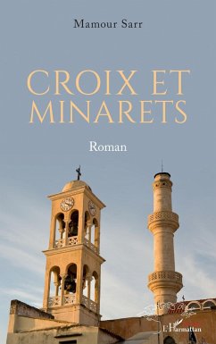 Croix et minarets (eBook, PDF) - Sarr