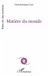 Matière du monde (eBook, PDF) - Bild 1