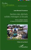 Gestion des déchets solides ménagers à Douala (eBook, PDF)
