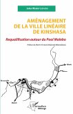 Aménagement de la ville linéaire de Kinshasa (eBook, PDF)