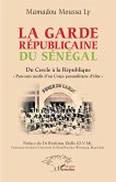 La garde Républicaine du Sénégal (eBook, PDF)
