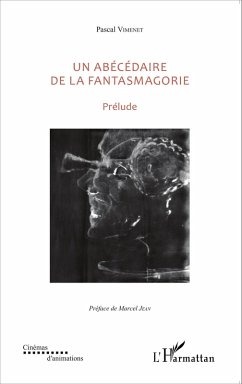 Cover Un abécédaire de la fantasmagorie (eBook, PDF)