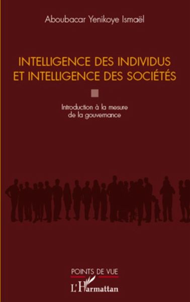 Intelligence des individus et intelligence des sociétés (eBook, ePUB) Intelligence des individus et intelligence des sociétés (eBook, ePUB)