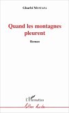 Quand les montagnes pleurent (eBook, PDF)