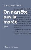On n'arrête pas la marée (eBook, PDF)