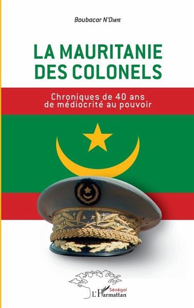 La Mauritanie des colonels (eBook, PDF)