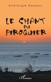 Le chant du piroguier (eBook, PDF)