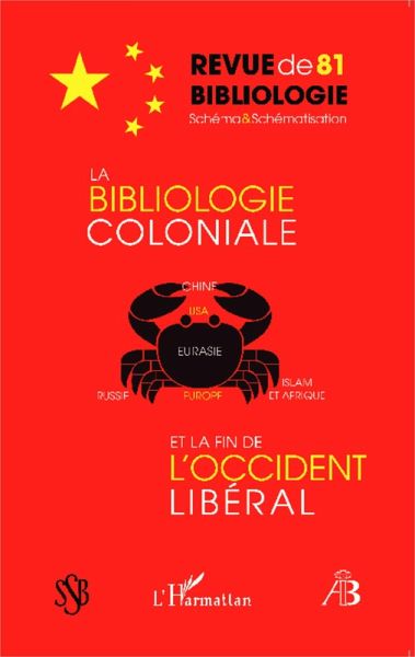 La bibliologie coloniale et la fin de l'Occident libéral (eBook, PDF)